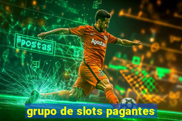 grupo de slots pagantes